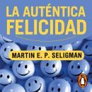 [Spanish] - La auténtica felicidad Audiobook