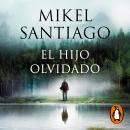 [Spanish] - El hijo olvidado Audiobook