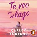 [Spanish] - Te veo en el lago Audiobook