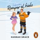 [Spanish] - Romper el hielo (Maple Hills 1) Audiobook