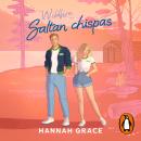 [Spanish] - Saltan chispas (Maple Hills 2) Audiobook