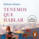 [Spanish] - Tenemos que hablar Audiobook