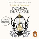 [Spanish] - Promesa de sangre (Sangre de Plata 3) Audiobook