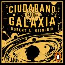[Spanish] - Ciudadano de la galaxia Audiobook