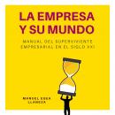 LA EMPRESA Y SU MUNDO Audiobook