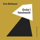 [Catalan] - Ocàs i fascinació Audiobook