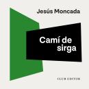 [Catalan] - Camí de sirga Audiobook