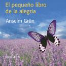 [Spanish] - El pequeño libro de la alegría Audiobook