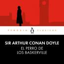 El perro de los Baskerville (Sherlock 5), Sir Arthur Conan Doyle