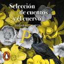 Selección de cuentos y El cuervo Audiobook
