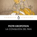 La conquista del pan Audiobook