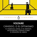 [Spanish] - Cándido, o el Optimismo: El ingenuo; Zadig, o el Destino; Micromegas; Poemas sobre el de Audiobook