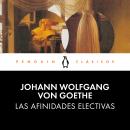 [Spanish] - Las afinidades electivas Audiobook