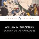 [Spanish] - La feria de las vanidades Audiobook