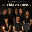 [Spanish] - La vida es sueño (versión dramatizada) Audiobook