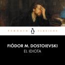 [Spanish] - El idiota Audiobook