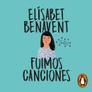 Fuimos canciones Audiobook
