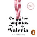 En los zapatos de Valeria (Saga Valeria 1) Audiobook