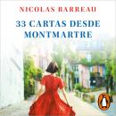 [Spanish] - 33 cartas desde Montmartre Audiobook