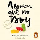 Alguien que no soy (Mi elección 1) Audiobook