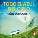 [Spanish] - Todo el azul del cielo Audiobook