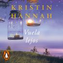 [Spanish] - Vuela lejos Audiobook