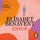[Spanish] - Esnob Audiobook
