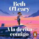 [Spanish] - A la deriva contigo Audiobook