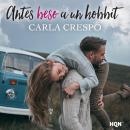 [Spanish] - Antes beso a un hobbit Audiobook