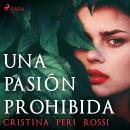 Una pasión prohibida Audiobook