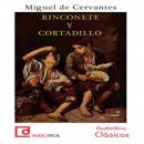 Rinconete y Cortadillo Audiobook