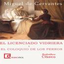 El licenciado Vidriera Audiobook