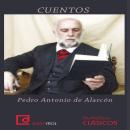 Cuentos de Pedro Antonio de Alarcón Audiobook