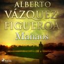 Manaos, Alberto Vázquez Figueroa