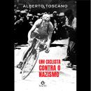 [Portuguese] - Um ciclista contra o nazismo Audiobook