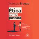 [Portuguese] - Ética como postura: uma ferramenta para solucionar conflitos do mundo real Audiobook