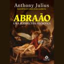 [Portuguese] - Abraão: uma perspectiva filosófica Audiobook