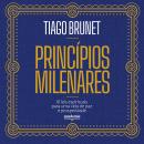 [Portuguese] - Princípios milenares: 10 leis espirituais para uma vida de paz e prosperidade Audiobook