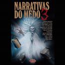 [Portuguese] - Narrativas do medo 3 Audiobook