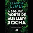 [Portuguese] - A segunda morte de Suellen Rocha Audiobook