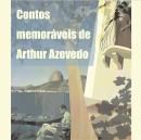 Contos Memoráveis de Arthur Azevedo Audiobook