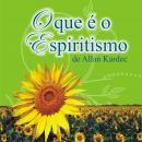 O que é o Espiritismo Audiobook