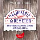 [Portuguese] - O almofariz de Deméter Audiobook