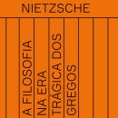 [Portuguese] - A filosofia na era trágica dos gregos Audiobook