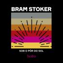 [Portuguese] - Sob o pôr do sol Audiobook