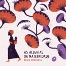 [Portuguese] - As alegrias da maternidade Audiobook