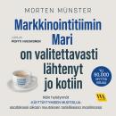 [Finnish] - Markkinointitiimin Mari on valitettavasti lähtenyt jo kotiin Audiobook