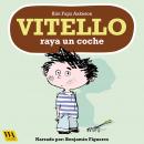 Vitello raya un coche Audiobook