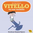 Vitello va con cuchillo Audiobook