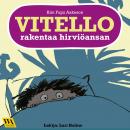 Vitello rakentaa hirviöansan Audiobook